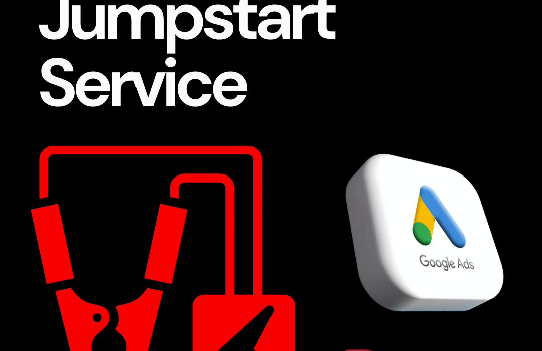Jumpstart Google Ads Campaign